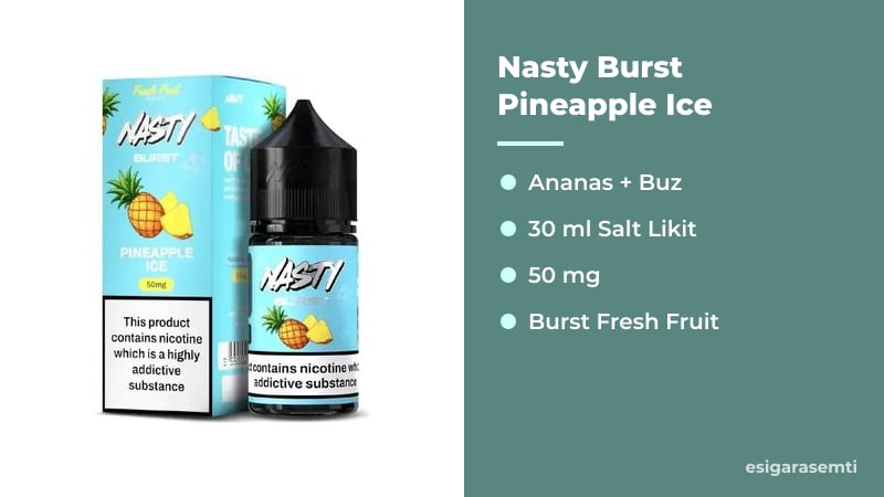Nasty Burst Pineapple Ice özellikleri