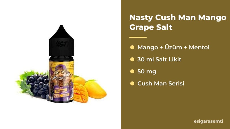 Nasty Cush Man Mango Grape Salt özellikleri