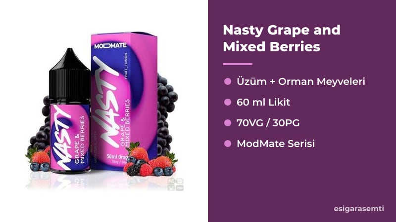 Nasty Grape and Mixed Berries özellikleri