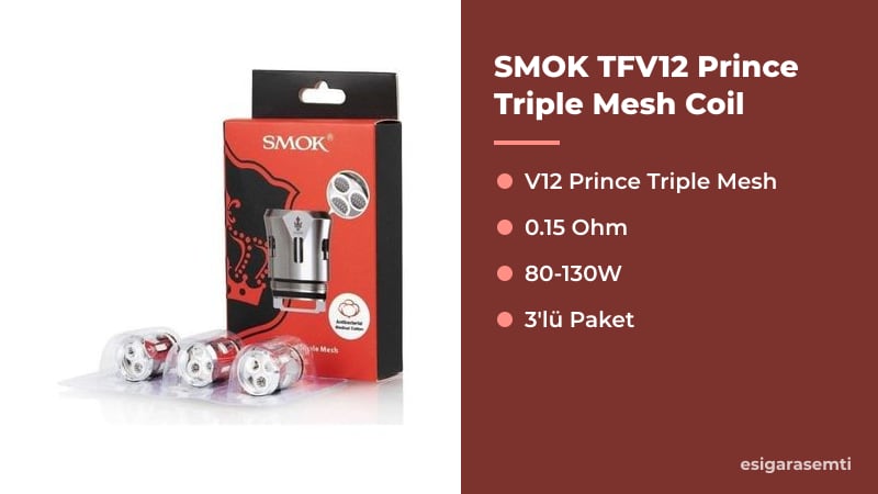 SMOK TFV12 Prince Triple Mesh Coil özellikleri
